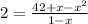 2= \frac{42+x-x^2}{1-x}