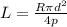 L = \frac{R\pi d^{2} }{4p}