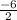 \frac{-6}{2 }