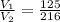 \frac{V_1}{V_2}= \frac{125}{216}