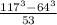 \frac{117^3-64^3}{53}