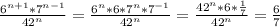 \frac{6^{n+1}*7^{n-1} }{42^n} = \frac{6^n*6*7^n*7^{-1} }{42^n}= \frac{42^n*6* \frac{1}{7} }{42^n} = \frac{6}{7}