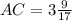 AC=3\frac{9}{17}