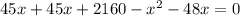 45x + 45x + 2160 - x^{2} - 48x = 0