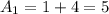 A_1=1+4=5