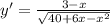 y'= \frac{3-x}{ \sqrt{40+6x-x^2} }