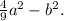 \frac{4}{9}a^2-b^2.