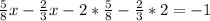 \frac{5}{8}x-\frac{2}{3}x-2*\frac{5}{8}-\frac{2}{3}*2=-1