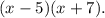 (x-5)(x+7).