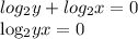 log_{2}y+log_{2}x=0&#10;&#10;log_{2}yx=0