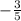 -\frac{3}5}