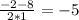 \frac{-2-8}{2*1} =-5