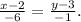 \frac{x-2}{-6}= \frac{y-3}{-1} .