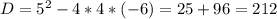 D=5^2-4*4*(-6)=25+96=212