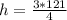 h= \frac{3*121}{4}