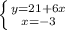 \left \{ {{y=21+6x} \atop {x=-3}} \right.