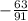 -\frac{63}{91}