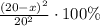 \frac{(20-x)^2}{20^2} \cdot100\%
