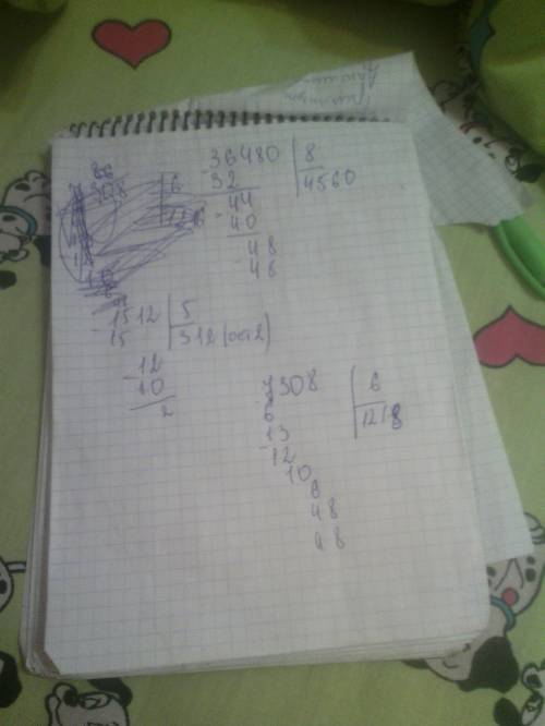 36480: 8 и 1512: 5 и 7308: 6 решите в столбик,желательно решение столбиком подробнее