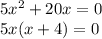 5x^2+20x=0\\5x(x+4)=0