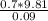 \frac{0.7*9.81}{0.09}