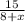 \frac{15}{8+x}