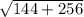 \sqrt{144 + 256}