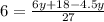 6= \frac{6y+18-4.5y}{27}