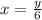 x = \frac{y}{6}