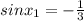 sin x_{1} = -\frac{1}{3}