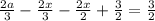 \frac{2a}{3} - \frac{2x}{3} - \frac{2x}{2} + \frac{3}{2} = \frac{3}{2}