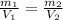 \frac{m_{1} }{V_{1}}=\frac{m_{2} }{V_{2}}