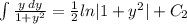 \int \frac{y\, dy}{1+y^2}=\frac{1}{2}ln|1+y^2|+C_2