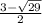 \frac{3- \sqrt{29} }{2}