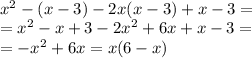 \\x^2-(x-3)-2x(x-3)+x-3=\\&#10;=x^2-x+3-2x^2+6x+x-3=\\&#10;=-x^2+6x=x(6-x)