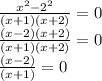 \frac{ x^{2} - 2^{2} }{(x+1)(x+2)} =0 \\\frac{ (x-2)(x+2) }{(x+1)(x+2)} =0 \\\frac{ (x-2) }{(x+1)} =0