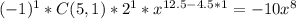 (-1)^{1}*C(5,1)*2^{1}*x^{12.5-4.5*1}=- 10x^{8}