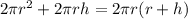 2 \pi r^{2}+2 \pi rh=2 \pi r(r+h)