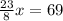 \frac{23}{8}x=69