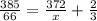 \frac{385}{66}= \frac{372}{x}+ \frac{2}{3}