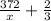 \frac{372}{x}+ \frac{2}{3}