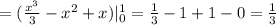 =(\frac{x^3}{3}-x^2+x )|_0^1= \frac{1}{3}-1+1-0= \frac{1}{3}