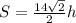 S= \frac{14\sqrt{2}}{2} h