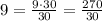 9= \frac{9\cdot 30}{30}= \frac{270}{30}