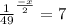 \frac{1}{49}^{\frac{-x}{2}} = 7 &#10;