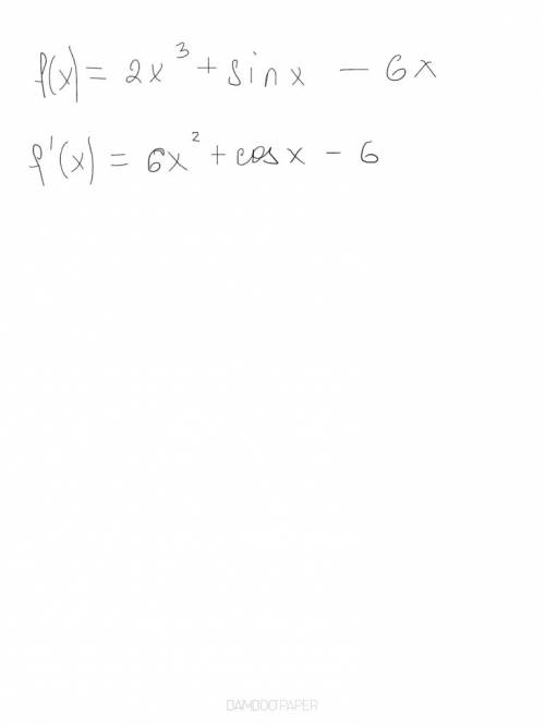 Найти производную f(x)=2х^3+sinx-6x