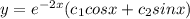 y=e^{-2x}(c_1cosx+c_2sinx)