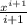 \frac{ x^{i+1} }{i+1}