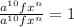 \frac{a^{10}fx^n}{a^{10}fx^n}=1