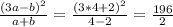 \frac{ (3a - b)^{2} }{a+b} = \frac{(3*4 + 2)^{2}}{4-2} = \frac{196}{2}